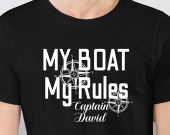 My Boat My Rules Nautical Shirt, Personalized Funny Nautical Tee, Ocean Apparel, Boat Owner Shirt, Gift For Ocean Enthusiasts, Boat Rules