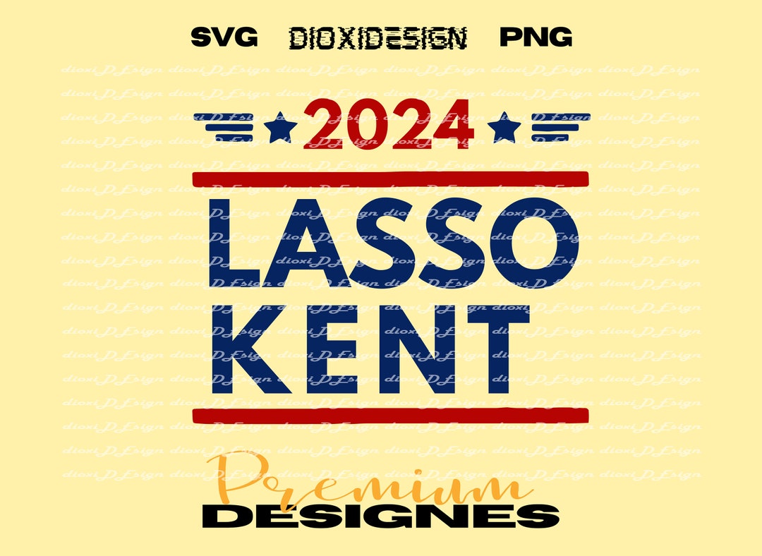 Lasso Kent 2024 Svg Ted Lassso Svg Etsy