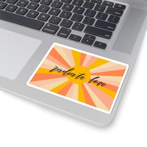 Radiate Love Sticker 70&#39;s Retro Sunburst Decal, Groovy Hippie, Positive Vibes Aesthetic, Spiritual Quote