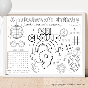 May include: A black and white printable coloring page for a 9th birthday party. The page features a disco ball, peace sign, rainbow, clouds, and a maze. The text on the page says "Annabelle's 9th Birthday" and "On Cloud Nine".