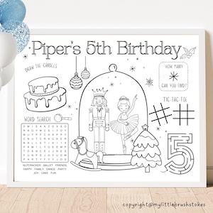 May include: A black and white printable coloring page featuring a Nutcracker and ballerina inside a snow globe. The page also includes a word search, tic-tac-toe game, and a maze. The text "Piper's 5th Birthday" is at the top of the page.