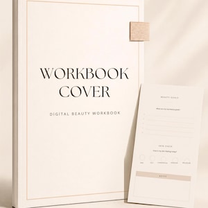 Könnte beinhalten: Ein cremefarbenes Arbeitsbuch mit einem dünnen Rand und dem Text WORKBOOK COVER und DIGITAL BEAUTY WORKBOOK. Daneben liegt eine passende Karte mit der Überschrift BEAUTY GOALS, die Bereiche für Ziele, einen Hautcheck und Notizen enthält.
