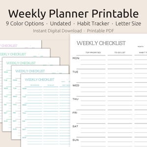 May include: A weekly planner printable featuring the text Weekly Planner Printable, 9 Colour Options, Undated, Habit Tracker, Letter Size, Instant Digital Download, Printable PDF. The sheets include sections for Top Priorities, To-Do List, and Habit Tracker.