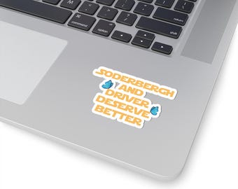 Soderbergh and Driver Deserve Better | The Hunt For Ben Solo Kiss-Cut Stickers | The Hunt For Ben Solo Fan Campaign