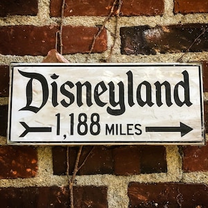 Custom Disneyland Distance Sign, Solid Wood and Paint, High Quality, Hand Crafted, Unique Wall Decor, Metal Corners, Great Gift
