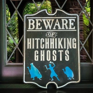 Beware of Hitchhiking Ghosts, Solid Wood and Paint Sign