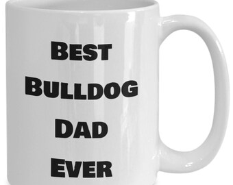 Best bulldog dad mug.....double sided
