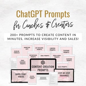 Content Creation ChatGPT Prompts, AI templates for Coaches and Content Creators, Write better content in less time, 10x your productivity!