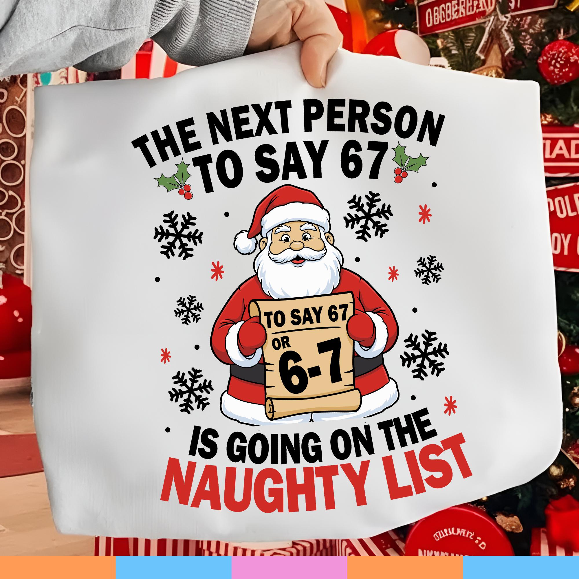 Santa 67 Funny Six Seven Christmas Png, Santa 67 Png, 67 Png, Six Seven Holiday ...