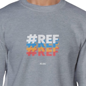 Funny Excel #REF Error T-Shirt, Spreadsheet Humor Tee
