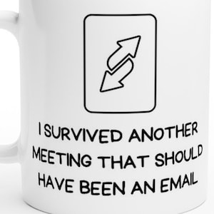 Office Survival Mug I Survived Another Meeting Corporate Gift Funny Coworker Coffee Cup Work Humor
