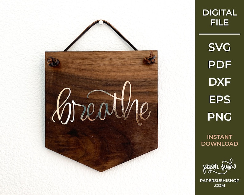 Breathe Design and Wall Hanging Cut File Etsy