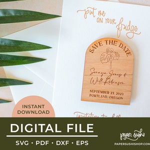 Arch Monstera Save the Date Magnet Template Laser Ready Cut File