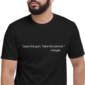 Short-Sleeve T-Shirt w/ The Godfather Quote