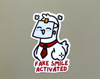 Funny Trendy Sticker, Work related humor, Mental Health Humor, Fake Smile Activated Sticker, Cute goose, Snarky Dark Humor