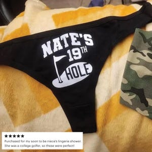 Personalized 19th Hole Funny Panty - Funny Gift - Custom Golf Panties - Custom Thong - Bachelorette Party Gift - Hole In One - Funny Golf