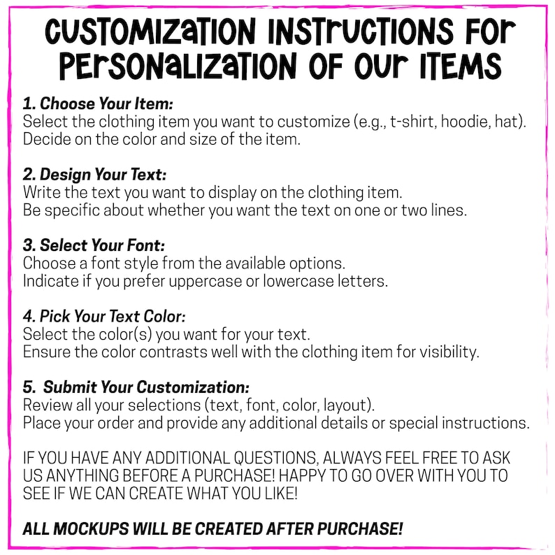 May include: A pink and black graphic with instructions for customizing personalized items. The text reads "Customization Instructions for Personalization of Our Items". The instructions include choosing an item, designing text, selecting a font, picking a text color, and submitting the customization.