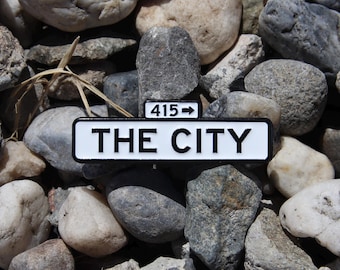 San Francisco the City Enamel Pin Street Sign