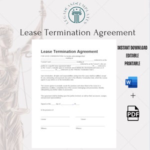 May include: A printable lease termination agreement template in a black and white design. The document includes the text "Lease Termination Agreement" and "Instant Download, Editable, Printable". The document is available in both Word and PDF formats.