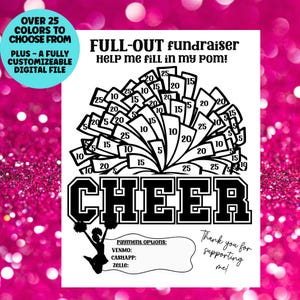 May include: A black and white digital file for a cheerleading fundraiser. The design includes a pom-pom graphic with numbers, the word "CHEER", and text that says "FULL-OUT fundraiser HELP ME FILL IN MY POM!" and "Thank you for supporting me!"