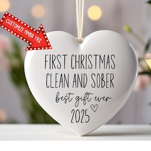 First Christmas Sober-Sobriety Ornament, Gift For Someone in Recovery, Custom Clean & Sober Date, Addiction Recovery Gift, AA NA Keepsake