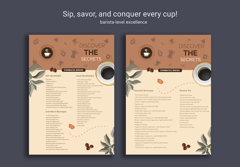 May include: A brown and beige menu with the text "Discover the Secrets" and a list of coffee and tea drinks. The menu is decorated with coffee beans and coffee cups.