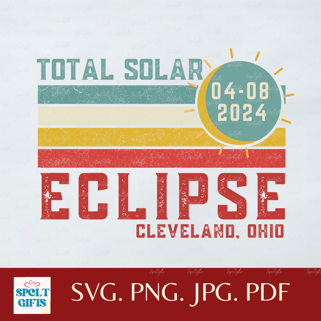Solar Eclipse 2024 Cleveland Ohio Png , Total Solar Eclipse Svg, 2024 ...