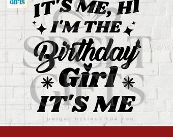 Birthday Girl Svg, Png, it's Me, Hi I'm the Birthday Girl Svg Png, Retro Birthday Png, Groovy Wavy Stacked, bday saying svg, Cricut and File