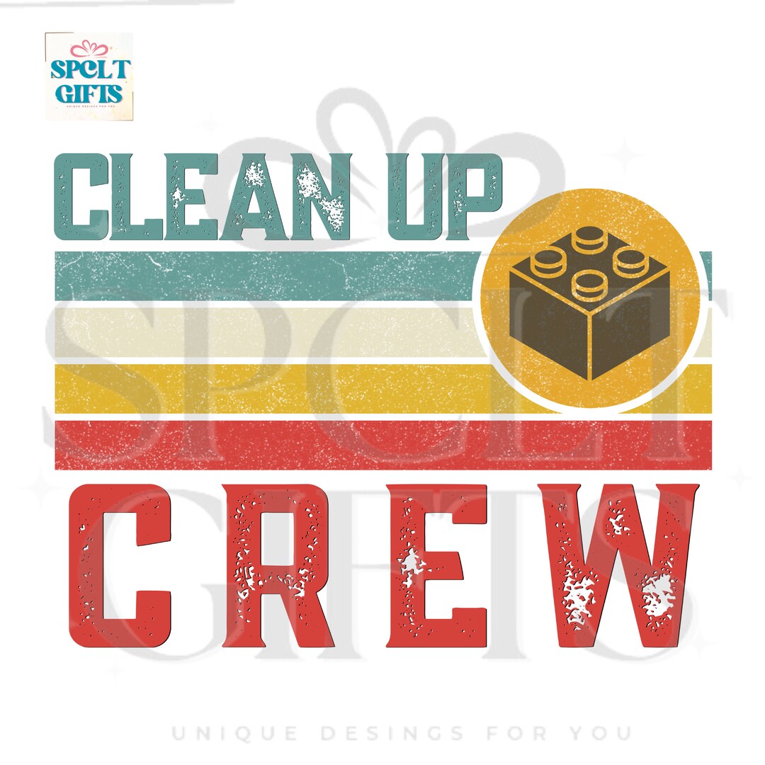 Clean up Crew Png, Clean up Crew SVG - Etsy