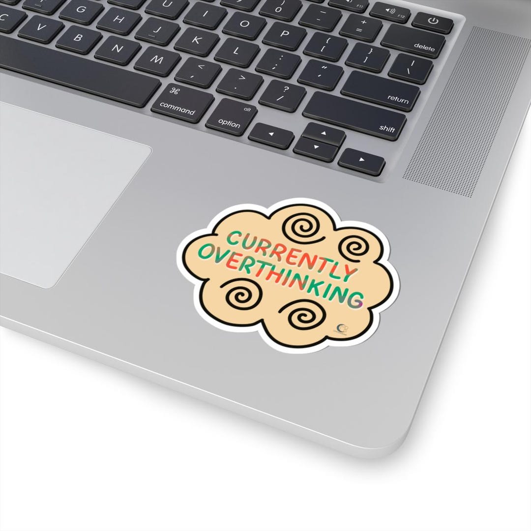 Currently Overthinking Sticker | Kiss-cut, Matte Vinyl - Etsy