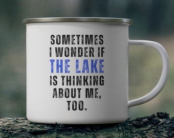 Father Gift, Sometimes I Wonder if The Lake is thinking about me too, My Cabin, My Boat, Funny Coffee Mug Gift for Dad, Lake Dad Jokes