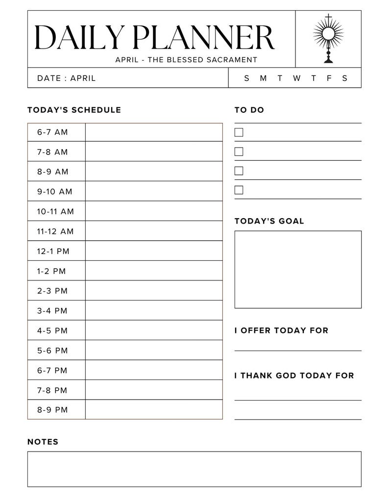 May include: A white daily planner with black text. The planner includes sections for scheduling, to-do lists, and notes. The text reads "DAILY PLANNER" and "APRIL - THE BLESSED SACRAMENT". It has a section for "TODAY'S GOAL" and "I OFFER TODAY FOR".