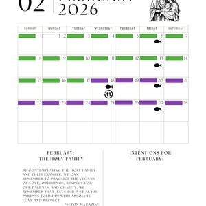 May include: A calendar for February 2026 with a green, purple, and white color scheme. The calendar includes illustrations of fish and a depiction of the Holy Family. Text includes "February: The Holy Family" and "Intentions for February."