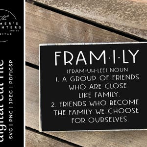 FRAMILY - 家族のような友人のグループ - 友人は私たちが選ぶ家族です SVG、家族 SVG、家族の引用 SVG、友人 SVG、親友