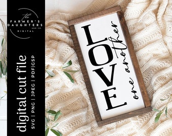 Love one another SVG |Bible verse SVG for Cricut and Silhouette| John 13:34 SVG | Farmhouse Cut File | Digital Cut Files