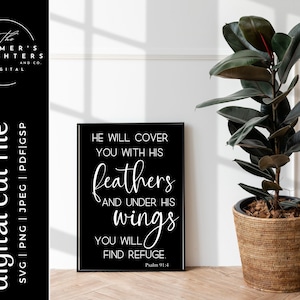 He will cover you with his feathers and under his wings you will find refuge SVG | Bible verse| Religious| Christian  SVG | Psalm 91:4 svg