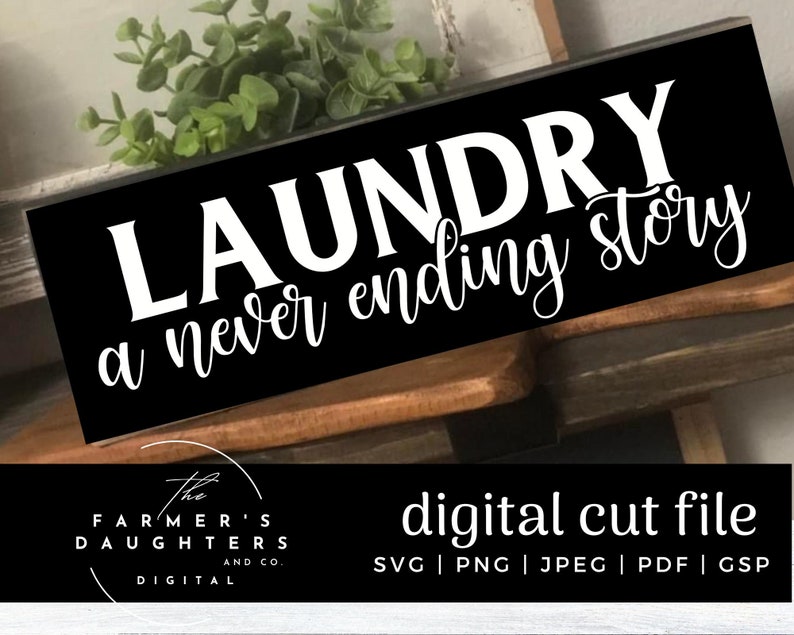Laundry a Never Ending Story SVG / Cut File / Cricut / Funny Sarcastic ...