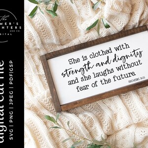 She is clothed with strength and dignity and she laughs without fear of the futures SVG Christian svg |  Proverbs 31:25 Digital Download