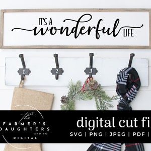 It's A Wonderful Life SVG, Christmas Sign svg, Christmas svg,  Cricut Cut File, Silhouette Cut File,It's the most wonderful time of the year
