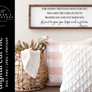 For I Know the Plans I have for you declares the Lord SVG | Bible verse| Religious| Christian  SVG | Jeremiah 29:11 | Scripture Wall Art