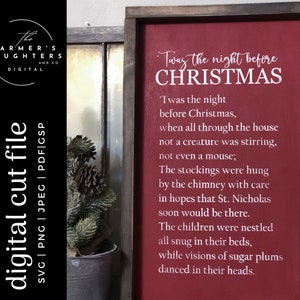 May include: A red wooden sign with white text that reads "Twas the night before CHRISTMAS" and the first verse of the poem 'Twas the Night Before Christmas'.