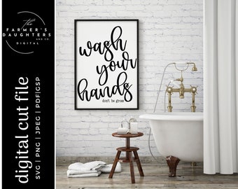 Wash your hands SVG, Funny bathroom SVG, Ikonart, Change the Toilet Paper Roll SVG, Bathroom Humor, Don't be gross Svg, Did You Wash Hands