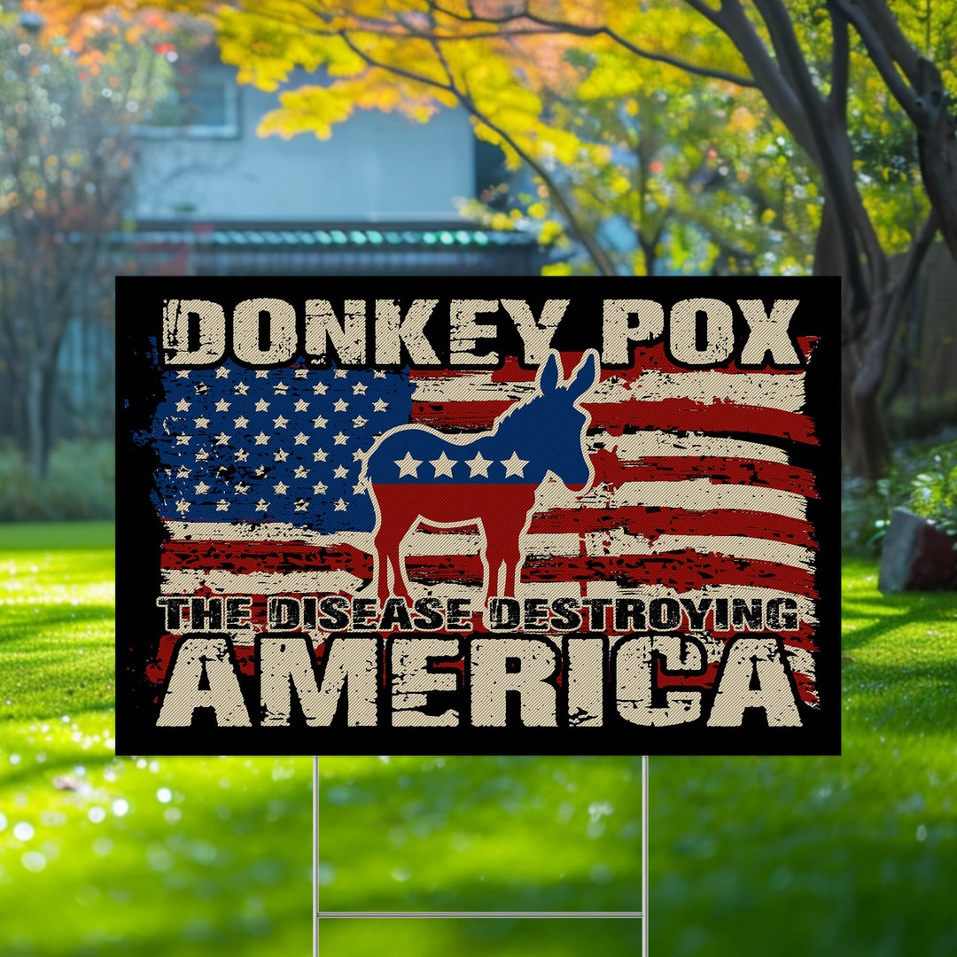 Donkey Pox Yard Sign Double-sided Comes With H-stake, Printed on ...
