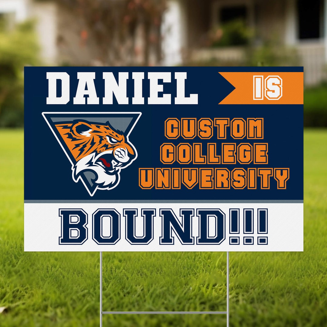 College Bound Yard Sign/college Logo Sign/custom College Yard Sign