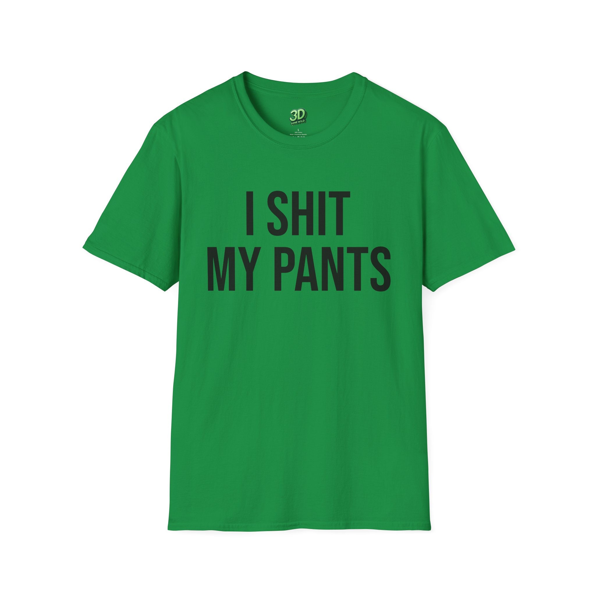 Funny T-shirt I Shit My Pants Meme Gag Gift - Etsy