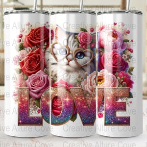 Niedliche getigerte Katze und florale Valentine Tumbler Wrap | Glittery Love & Sublimations-Design für 20 Unzen Becher | Katzenliebhaber Geschenk | Blumenkunst