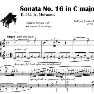 May include: A sheet music score for Sonata No. 16 in C major, K. 545, 1st Movement by Wolfgang Amadeus Mozart (1756-1791). The music is written in the key of C major and is in the style of the Classical period. The score includes the title, composer, and tempo markings.