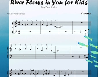 River Flows in You for Kids | Attractive Piano Sheet Music Score