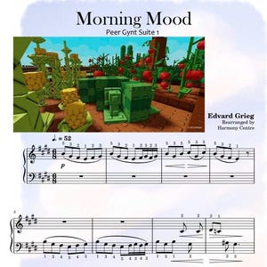 Puede incluir: Partitura de "Morning Mood" de la Suite Peer Gynt n.º 1 de Edvard Grieg, arreglada por Harmony Centre. La imagen incluye un paisaje pixelado con tomates rojos y estructuras verdes. La notación musical se muestra debajo del título.
