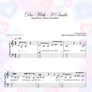 Die with a Smile - Partitura para piano fácil, corta y dulce de primer grado con letras del alfabeto en formato PDF y MP3